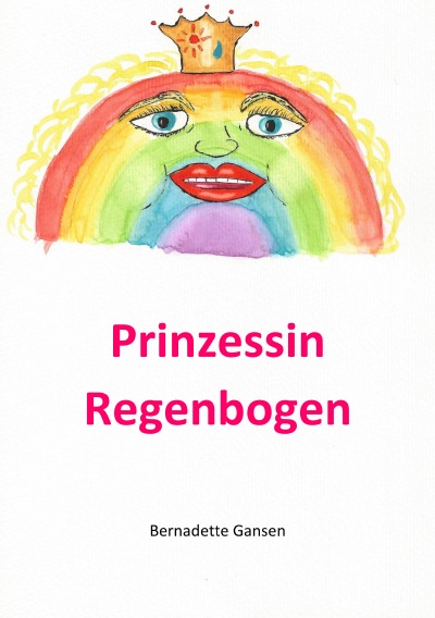 'Cover von Prinzessin Regenbogen'-Cover