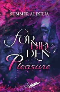 Forbidden Pleasure - Summer Alesilia