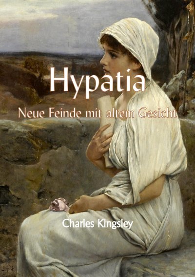 'Hypathia oder  Neue Feinde mit altem Gesicht'-Cover