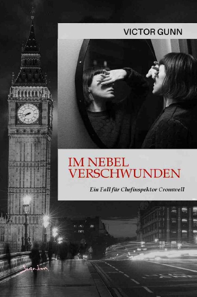 'Cover von IM NEBEL VERSCHWUNDEN – EIN FALL FÜR CHEFINSPEKTOR CROMWELL'-Cover