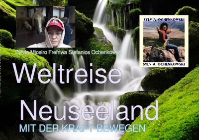 'Weltreise Neuseeland – Mit der Kraft bewegen'-Cover