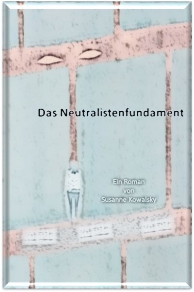 'Das Neutralistenfundament'-Cover