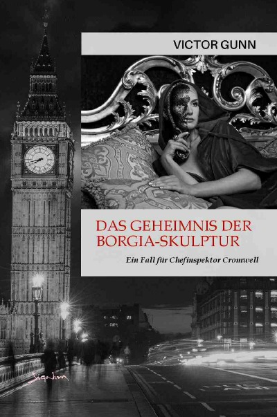 'Cover von DAS GEHEIMNIS DER BORGIA-SKULPTUR – EIN FALL FÜR CHEFINSPEKTOR CROMWELL'-Cover