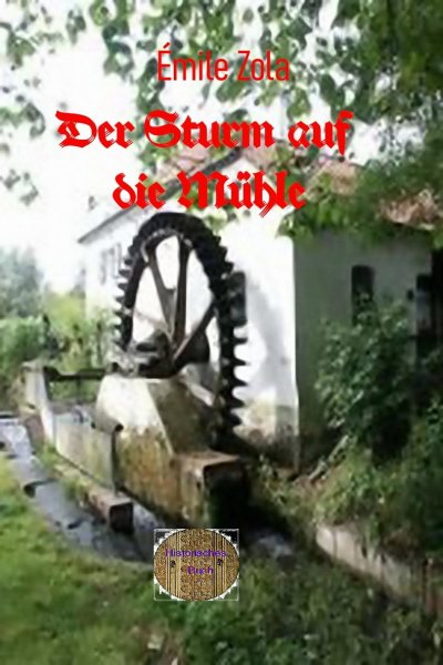 'Der Sturm auf die Mühle'-Cover