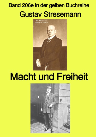 Cover von %27Macht und Freiheit – Band 206e in der gelben Buchreihe – bei Jürgen Ruszkowski%27
