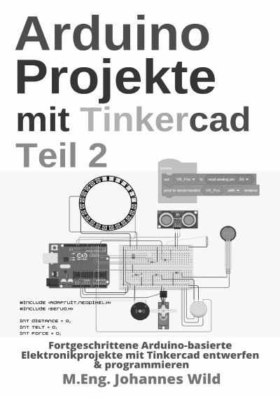 'Arduino Projekte mit Tinkercad | Teil 2'-Cover