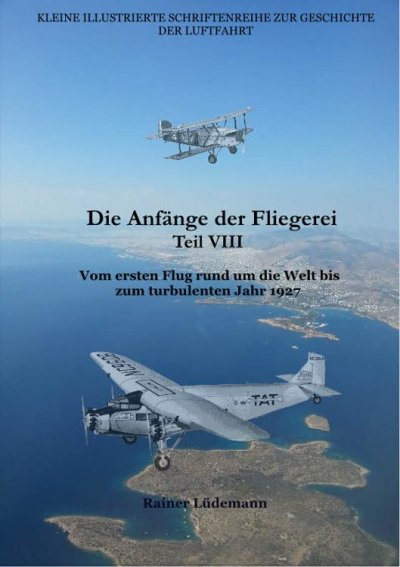 'Die Anfänge der Fliegerei Teil VIII'-Cover