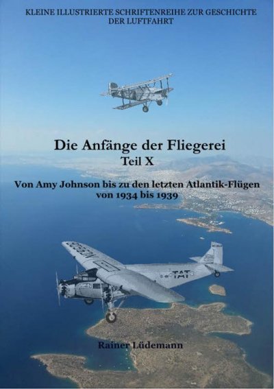 'Die Anfänge der Fliegerei Teil X'-Cover