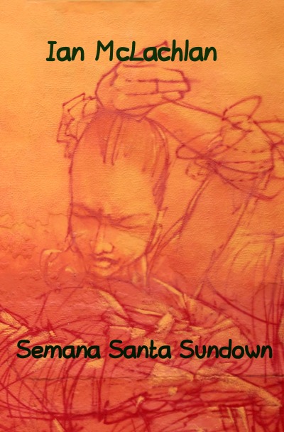 'Semana Santa Sundown'-Cover