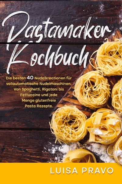 'Cover von Pastamaker Kochbuch'-Cover