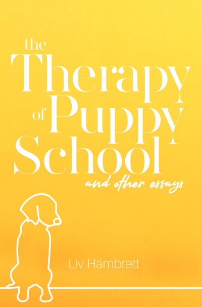 'Cover von The Therapy of Puppy School and Other Essays'-Cover