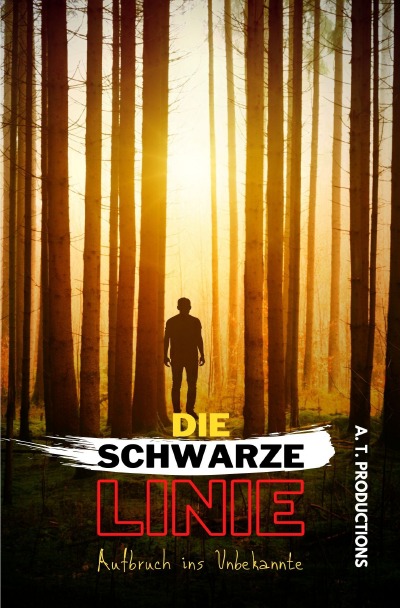'Cover von DIE SCHWARZE LINIE | Aufbruch ins Unbekannte'-Cover