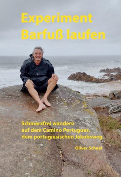'Cover von Experiment Barfußlaufen, schmerzfrei wandern auf dem Camino Portugues, dem portugiesischen Jakobsweg'-Cover
