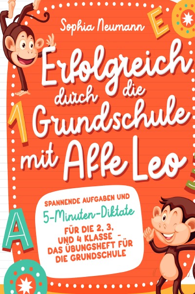 'Erfolgreich durch die Grundschule mit Affe Leo'-Cover