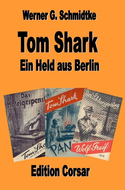 'Tom Shark – der König der Detektive'-Cover