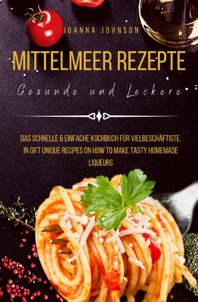 'Cover von Mittelmeer Rezepte Gesunde und Leckere'-Cover