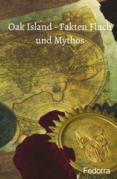 'Cover von Oak Island – Fakten Fluch und Mythos'-Cover