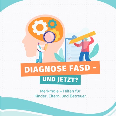 'Diagnose FASD – und jetzt?'-Cover