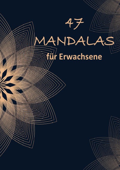 'Cover von 47 Mandala Ornamente: Malbuch für Erwachsene mit entspannenden und inspirierenden Designs'-Cover