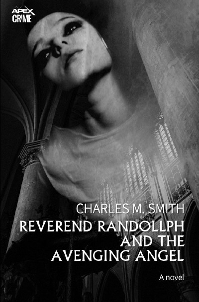'REVEREND RANDOLLPH AND THE AVENGING ANGEL'-Cover