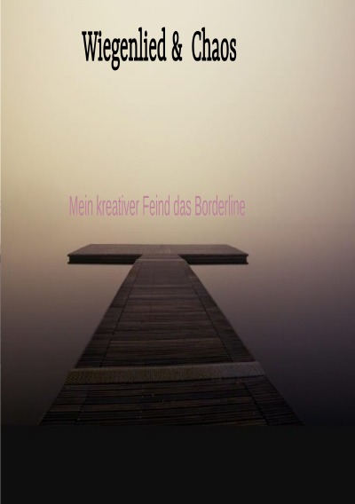 'Wiegenlied & Chaos'-Cover