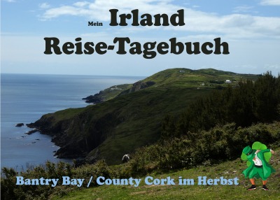 'Mein Irland Reise-Tagebuch / Bantry Bay Westirland'-Cover