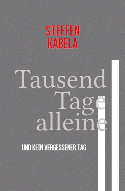'Cover von Tausend Tage alleine'-Cover