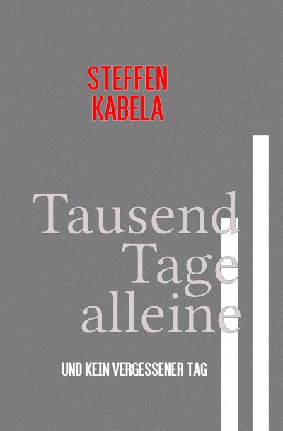 'Cover von Tausend Tage alleine'-Cover