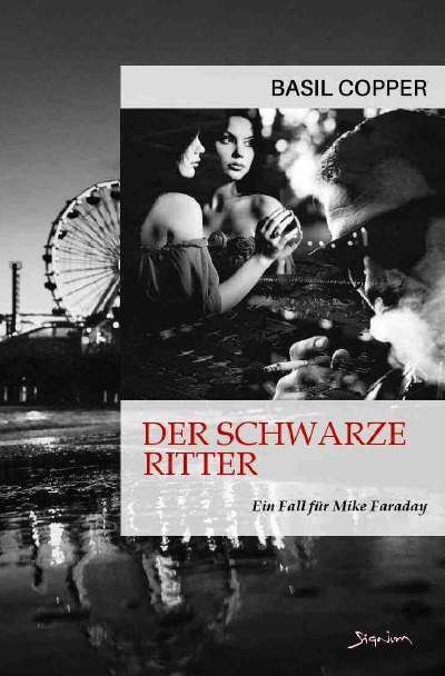 'DER SCHWARZE RITTER – EIN FALL FÜR MIKE FARADAY'-Cover