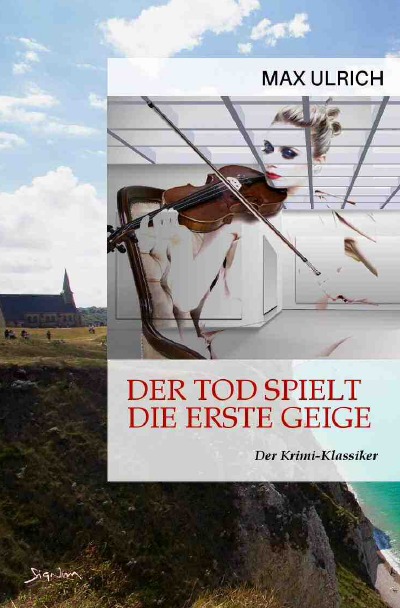 'DER TOD SPIELT DIE ERSTE GEIGE'-Cover
