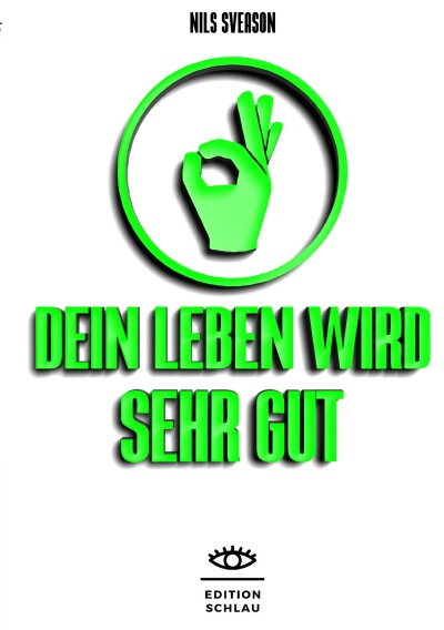 'Dein Leben wird sehr gut'-Cover
