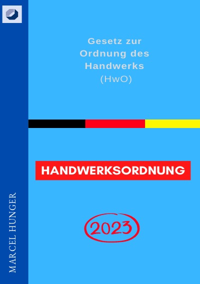 'Cover von Handwerksordnung 2023 – Gesetz zur Ordnung des Handwerks (HwO)'-Cover