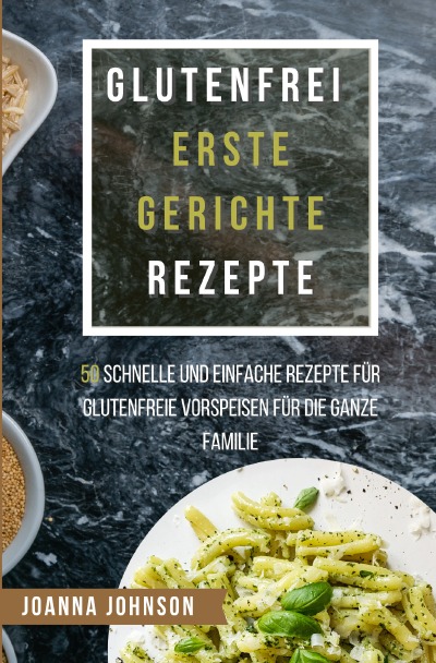 'Glutenfrei  Erste Gerichte Rezepte'-Cover