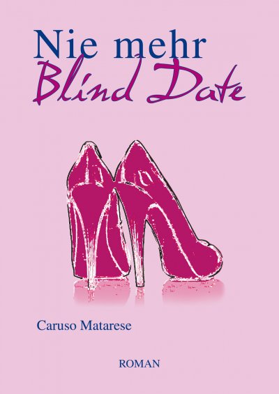 'Cover von Nie mehr Blind Date'-Cover