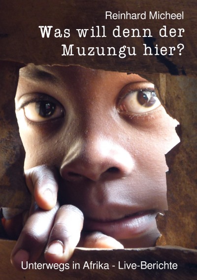 'Was will denn der Muzungu hier?'-Cover