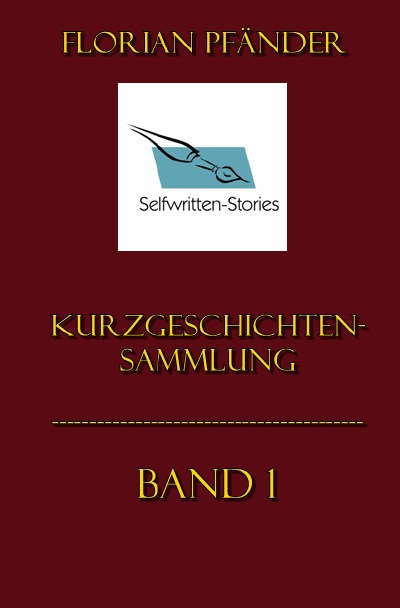 'Cover von Kurzgeschichtensammlung Band 1'-Cover