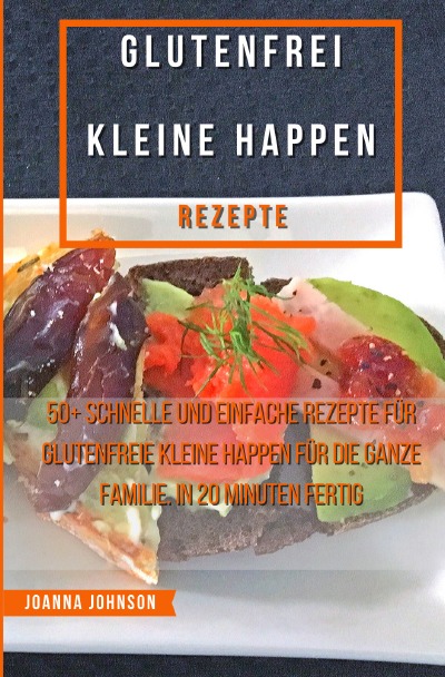 'Glutenfrei Kleine Happen Rezepte'-Cover