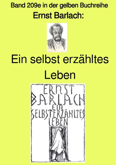 'Cover von Ein selbst erzähltes Leben – Band 209e in der gelben Buchreihe – bei Jürgen Ruszkowski'-Cover