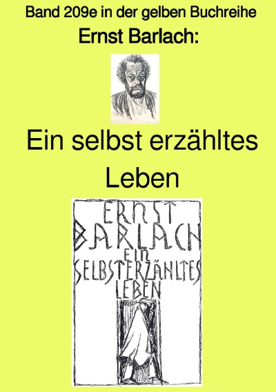'Ein selbst erzähltes Leben – Band 209e in der gelben Buchreihe – Farbe –  bei Jürgen Ruszkowski'-Cover