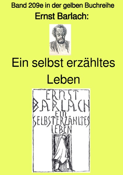 'Cover von Ein selbst erzähltes Leben – Band 209e in der gelben Buchreihe – Farbe –  bei Jürgen Ruszkowski'-Cover