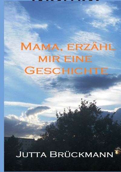 'Mama, erzähl mir ein Geschichte'-Cover