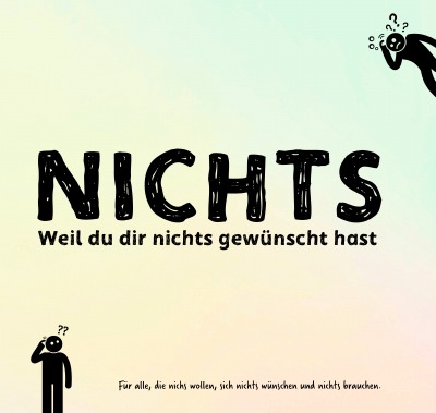 'Cover von NICHTS: Für alle, die nichts wollen und sich nichts wünschen (Sonderausgabe)'-Cover