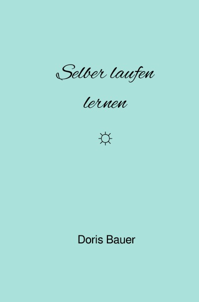 'Selber laufen lernen'-Cover
