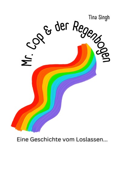 'Mr. Cop und der Regenbogen'-Cover