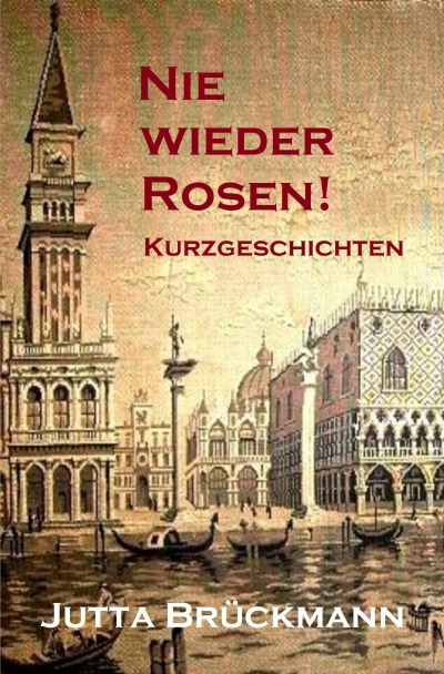'Nie wieder Rosen!'-Cover