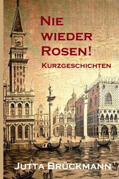 'Nie wieder Rosen!'-Cover