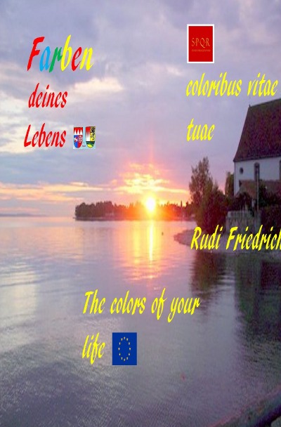 'De coloribus vitae tuae latein The colors of your life english Die Farben deines Lebens deutsch'-Cover