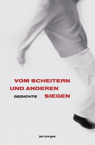 'vom scheitern und anderen siegen'-Cover