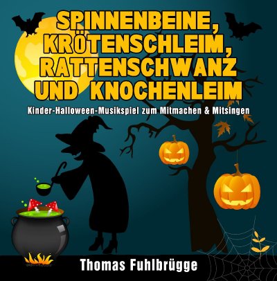 'Cover von Spinnenbeine, Krötenschleim, Rattenschwanz und Knochenleim'-Cover