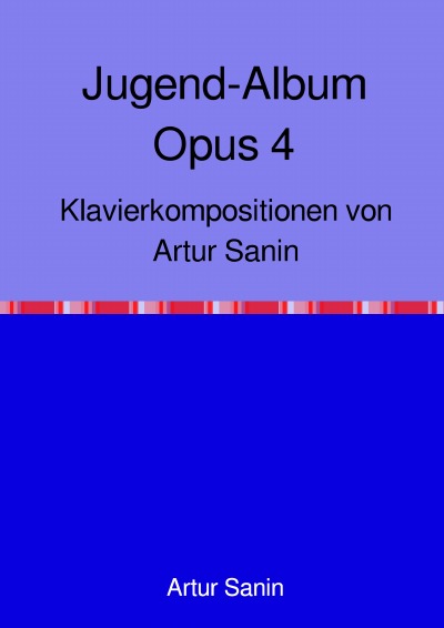 'Jugend-Album Opus 4'-Cover